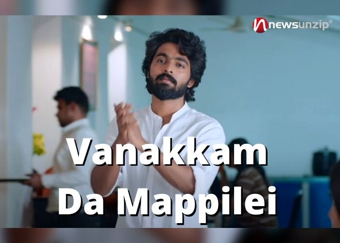 Vanakkam Da Mappilei