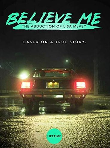Amanda Arcuri acted as Lorrie in Believe Me The Abduction of Lisa McVey