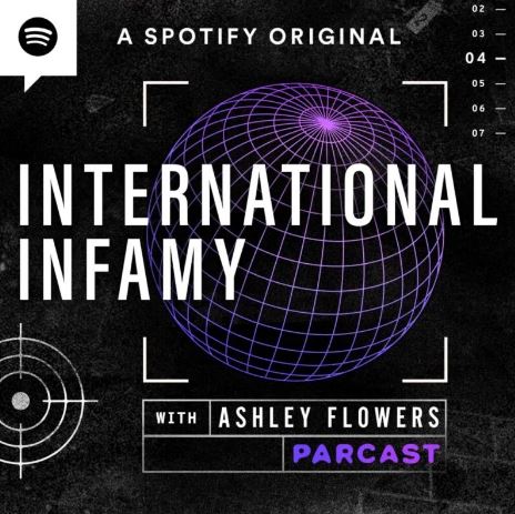 Ashley Flowers new podcast International Infamy