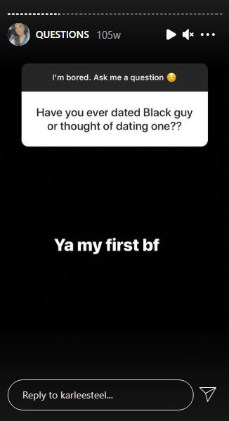 Karlee Steel's first bf was a black guy
