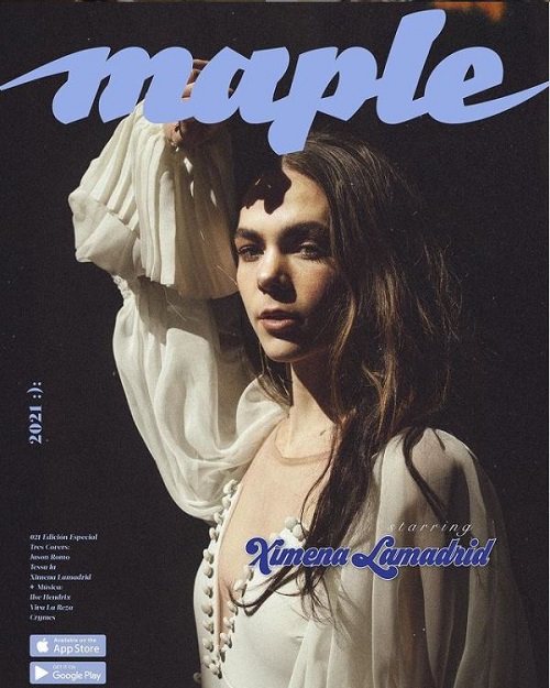Ximena Lamadrid was featured on the cover of Maple Magazine