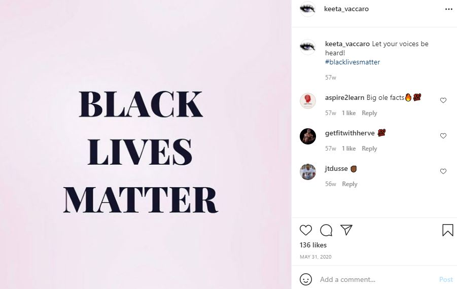 Keeta Vaccaro supported the movement of Black Lives Matter