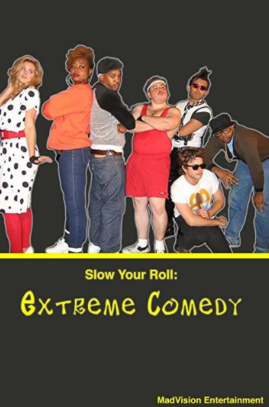 Zak Williams appeared in Slow Your Roll Extreme Comedy
