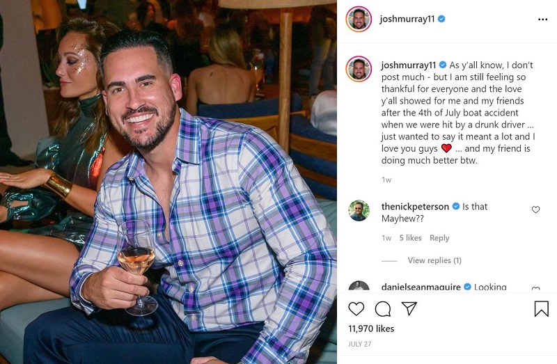 Josh Murray was hit by a drunk driver on July 4, 2021