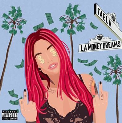 L.A. MONEY DREAMS by Taela