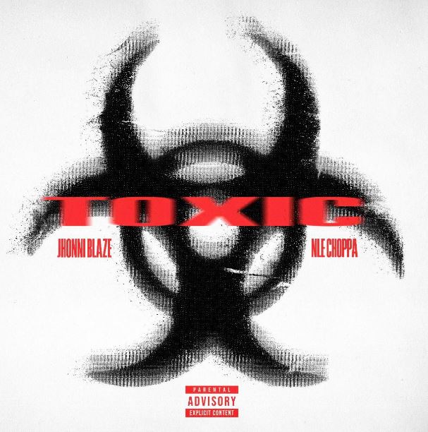 Toxic by Jhonni Blaze