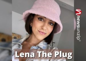 Who is Lena The Plug? Wiki, Biography, Net Worth, Husband, Kids, Family