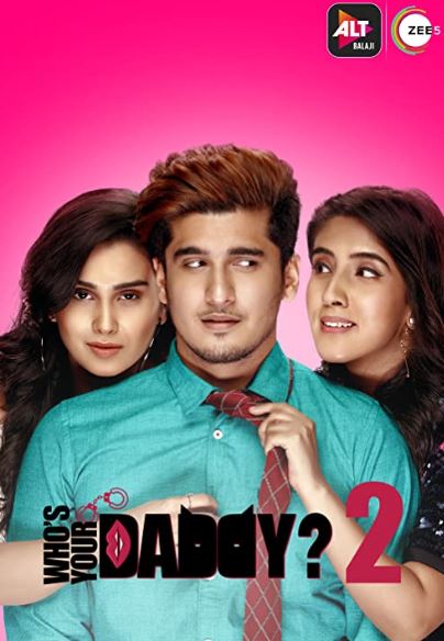 Anveshi Jain appeared in Whos Your Daddy