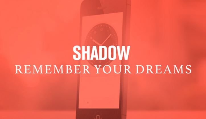 Soik is the founder of Shadow app