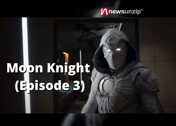 Moon Knight (Episode 3)