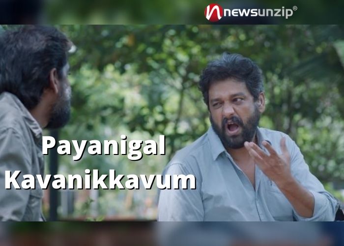 Payanigal Kavanikkavum