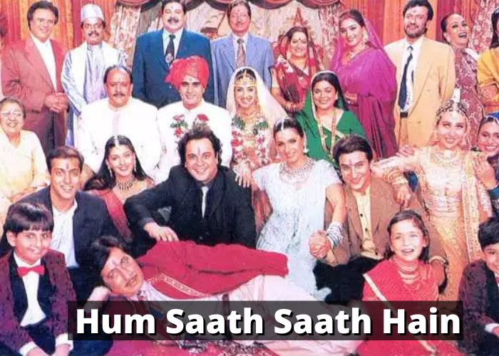 Hum Saath Saath Hain is a family movie