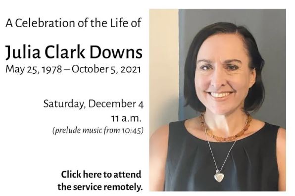 Julia Clark Downs died at the age of 43