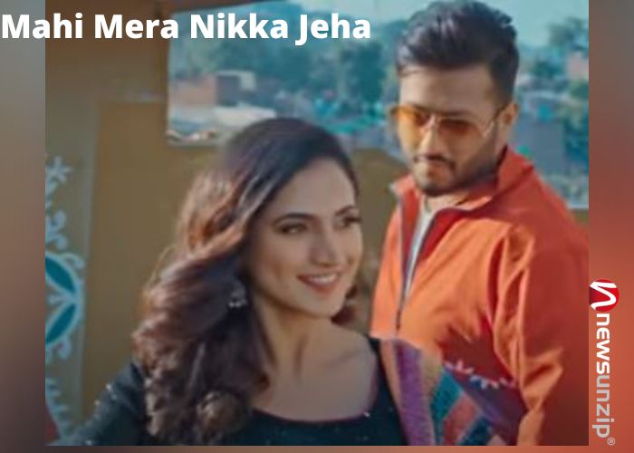 Mahi Mera Nikka Jeha