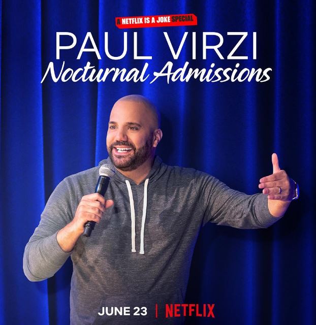 Paul Virzi's Netflix show, Nocturnal Admissions