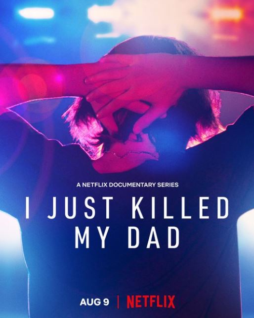 Netflix series, I Just Killed My Dad