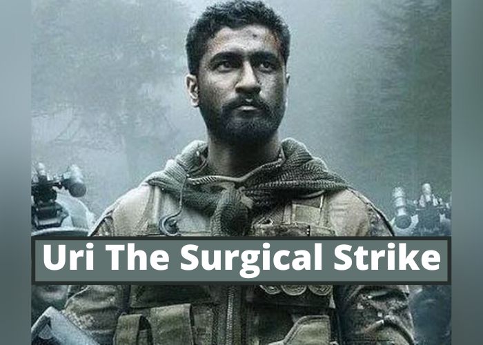 Uri The Surgical Strike