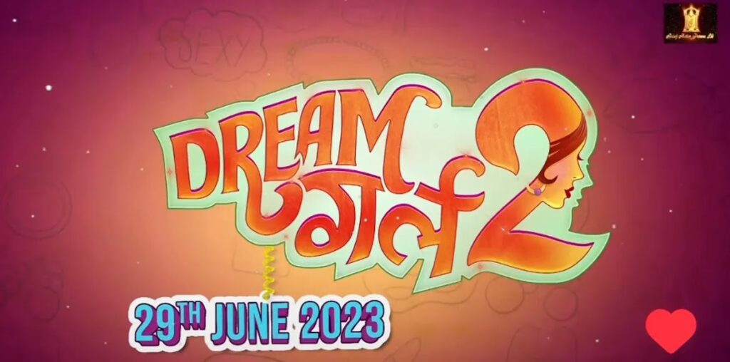 Dream Girl First Look