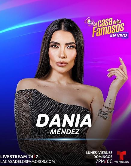 Dania appeared in La casa de los famosos 3