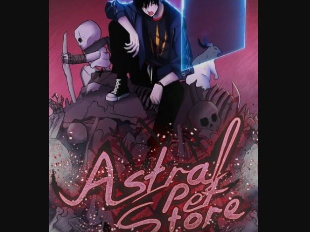 Astral Pet Store Chapter 127 Spoilers, Release Date, Countdown, Raw
