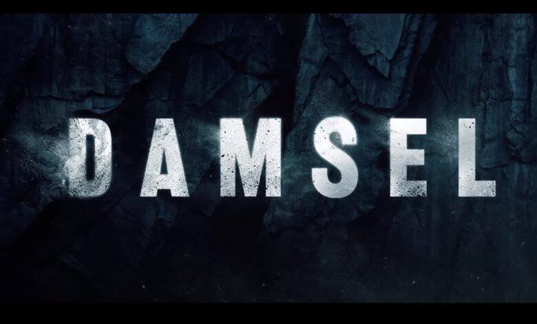 Damsel On Netflix (2024)