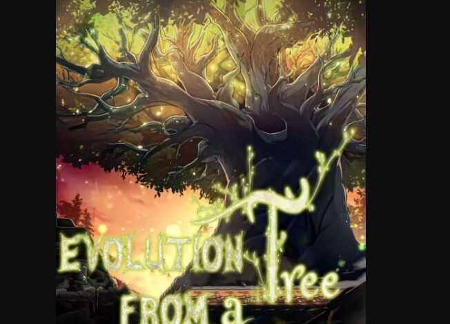 Evolution Begins With a Big Tree Chapter 140 – 141 – 142