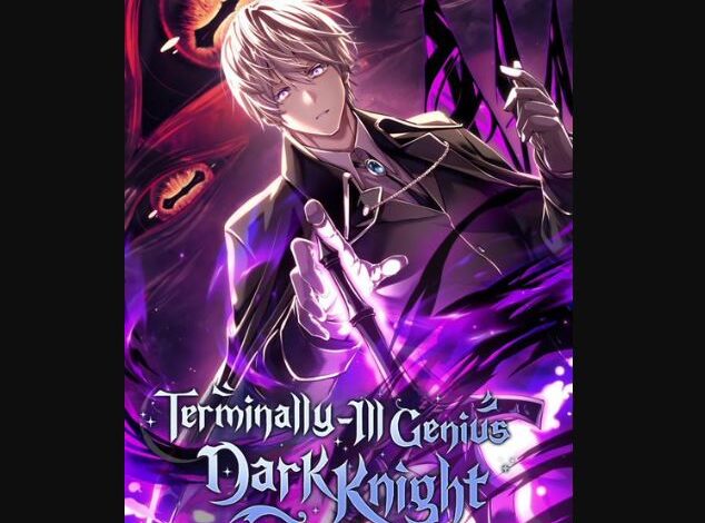 Terminally-Ill Genius Dark Knight Chapter 33