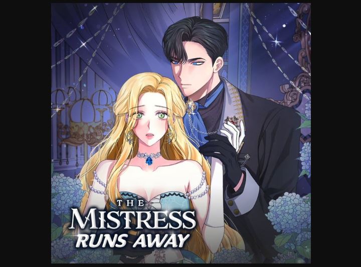 The Mistress Runs Away Chapter 56 Reddit Spoilers, Release Date, Raw