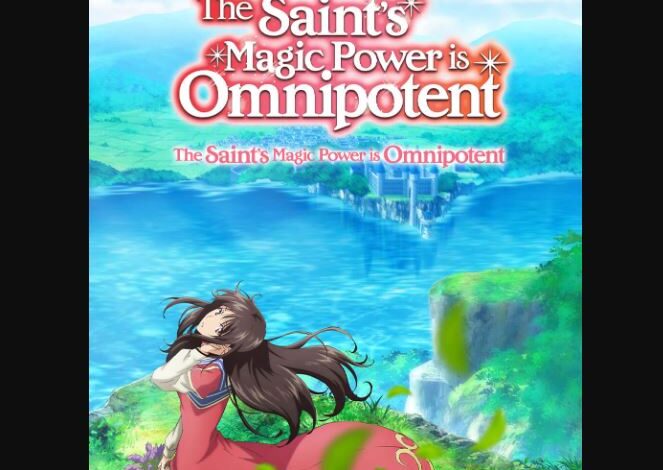 The Saints Magical Power Is Omnipotent Season 3 Spoiler, Release Date