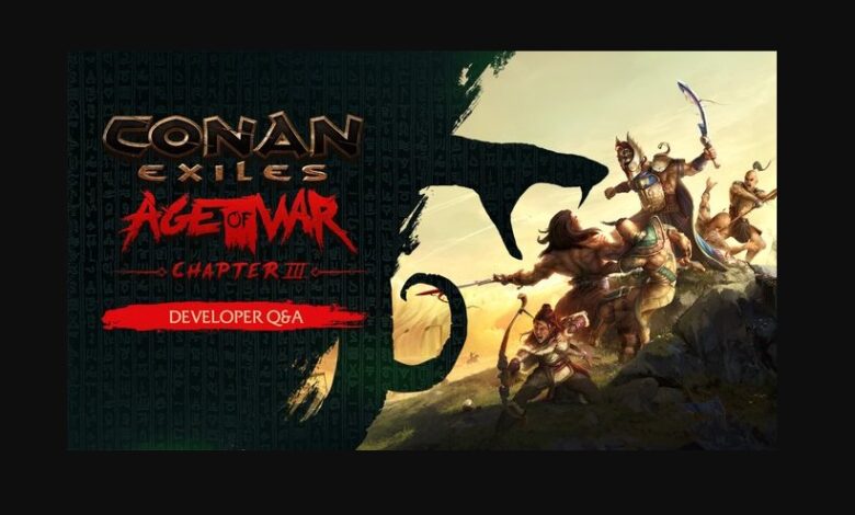 Conan Exiles Age of War Chapter 3 Release Date