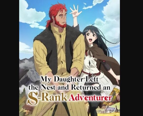 My Daughter Left the Nest and Returned an S-Rank Adventurer Season 2
