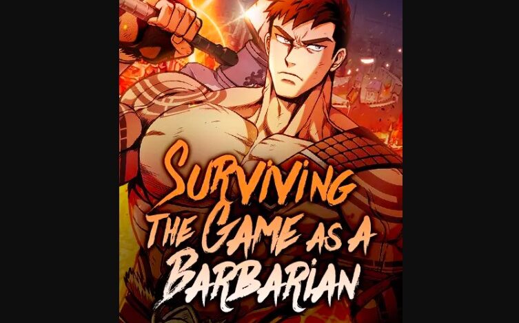 Surviving The Game as a Barbarian Chapter 44 Release Date, Spoiler, Raw