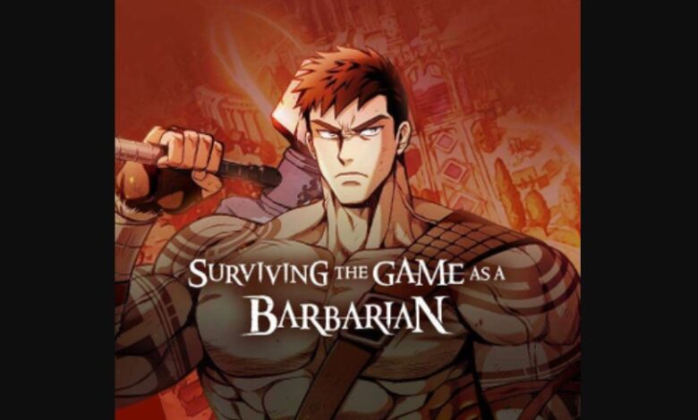 Surviving The Game as a Barbarian Chapter 45 Spoiler, Release Date, Raw