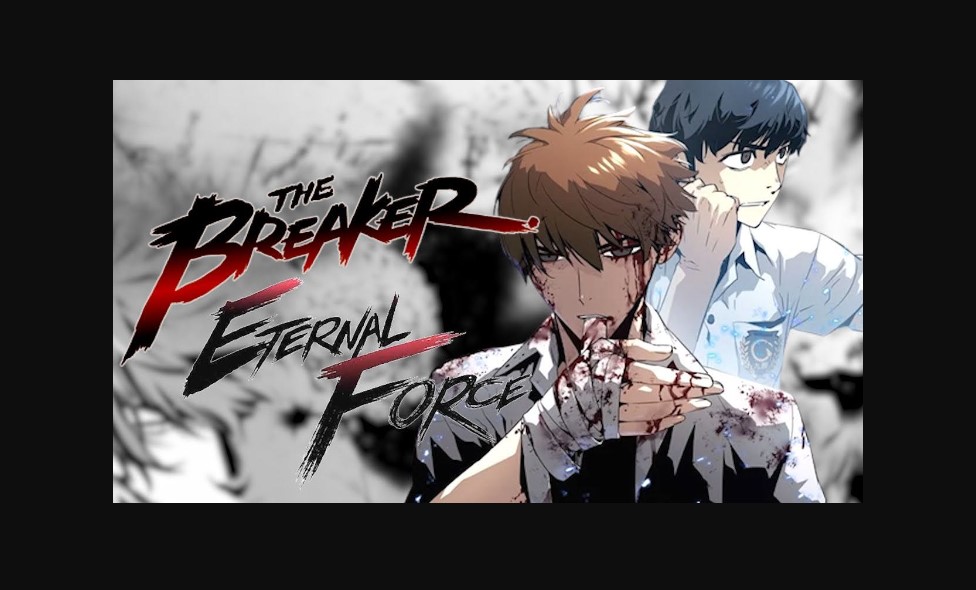 The Breaker: Eternal Force Chapter 92 Reddit Spoilers, Release Date