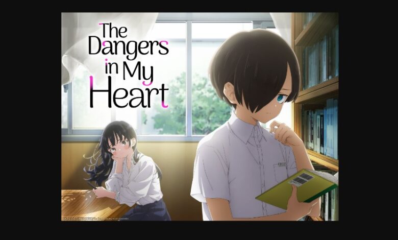 The Dangers in My Heart Season 2 Release Date, Plot, Cast, Trailer