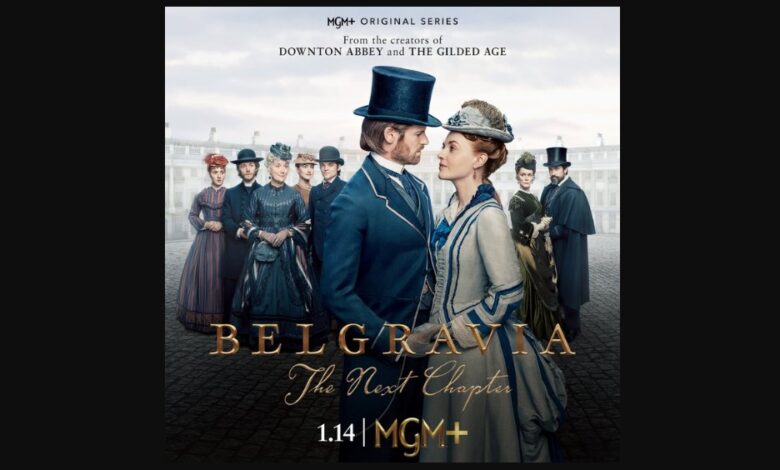 Belgravia The Next Chapter Release Date