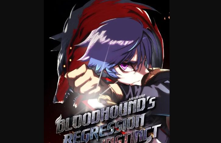 Bloodhound’s Regression Instinct Chapter 14
