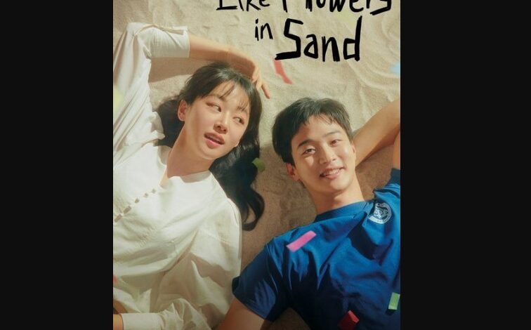 Like Flowers in Sand Season 1 Episode 5 and 6 Release date