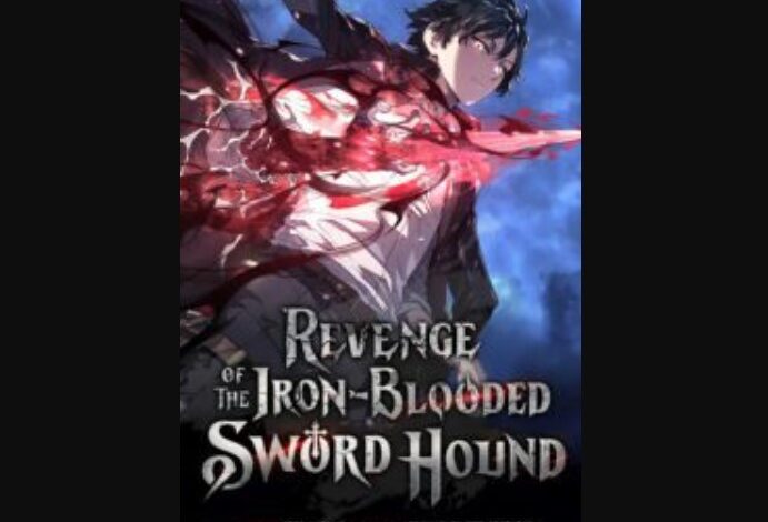 Revenge of the Iron-Blooded Sword Hound Chapter 64 Reddit Spoilers