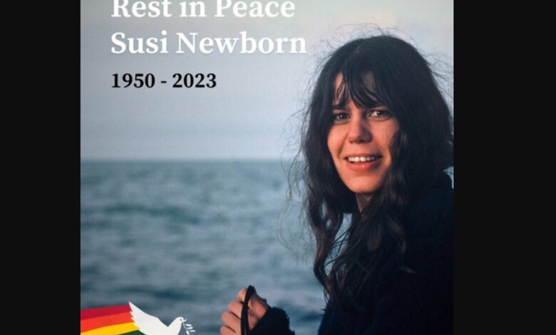 Susi Newborn Obituary And Death Remembering the Greenpeace Founder and Author Who Died of Cancer