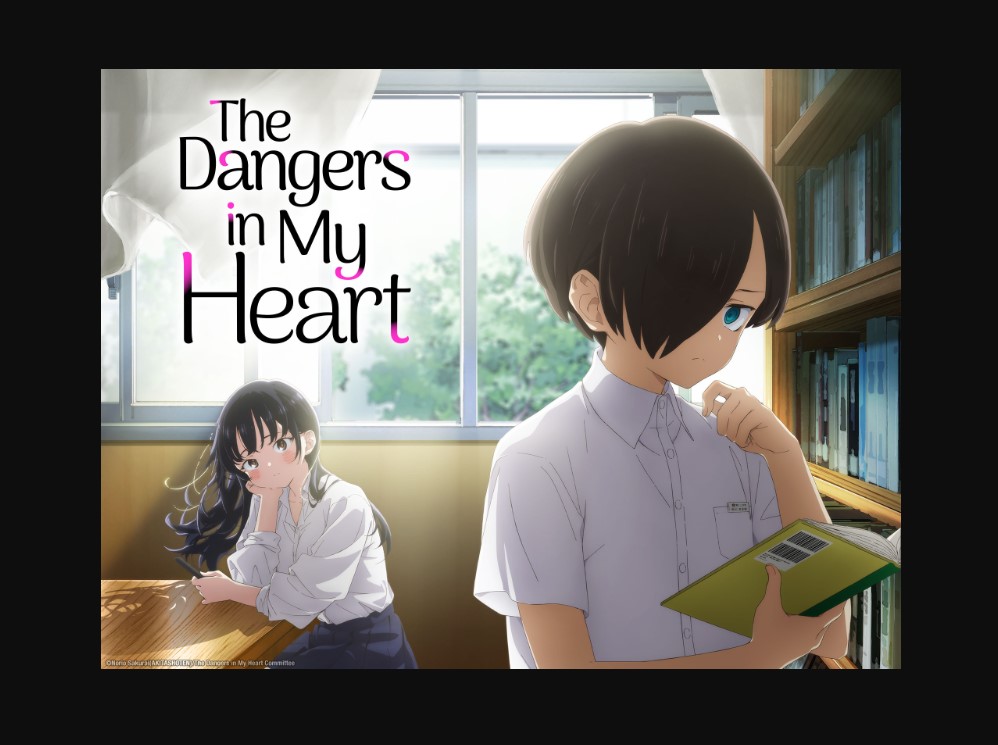 The Dangers In My Heart Season 3 Release Date Spoiler Cast Trailer The dangers in my heart season 3 release date spoiler cast trailer