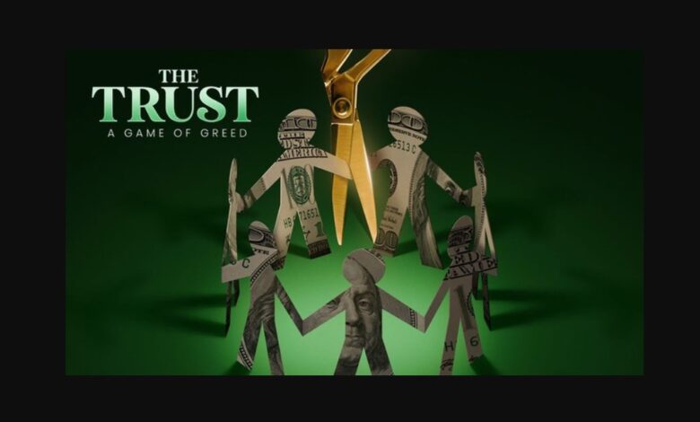The Trust A Game of Greed Season 2