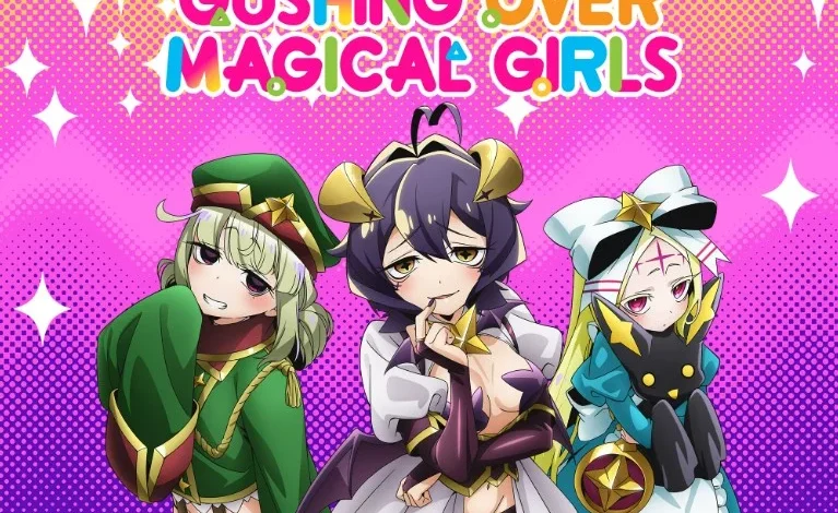 Gushing Over Magical Girls