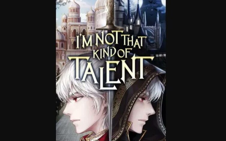 I'm Not That Kind of Talent Chapter 74 Release Date
