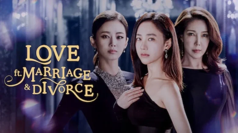 Love ft. Marriage and Divorce Season 4
