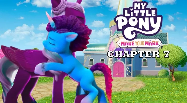MLP Make Your Mark Chapter 7