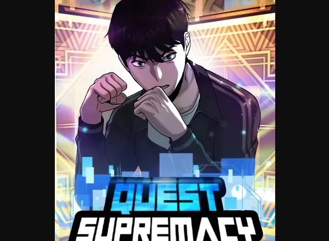 Quest Supremacy Chapter 128